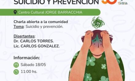 SUICIDIO Y SU PREVENCION, CHARLA ABIERTA A LA COMUNIDAD